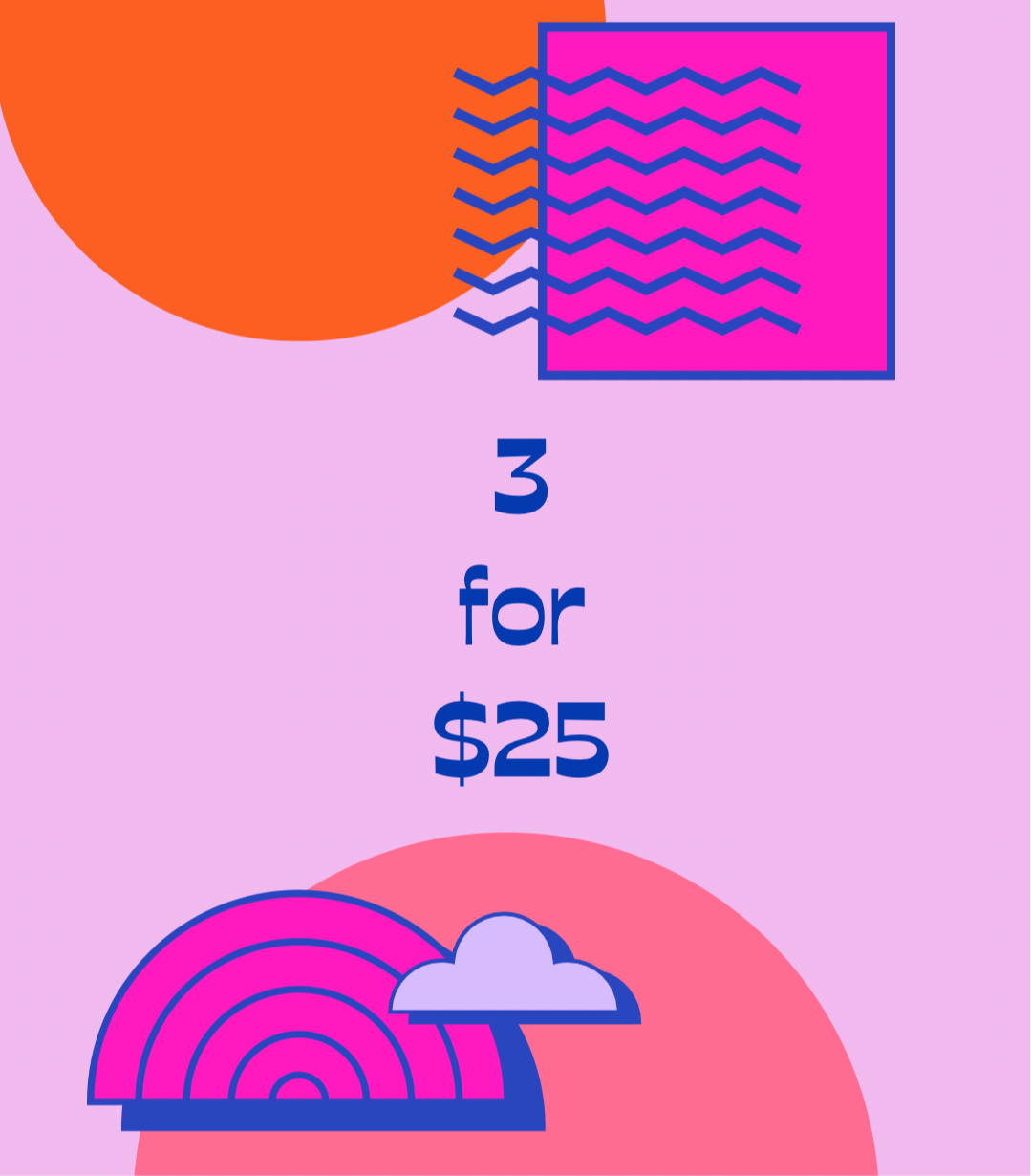3 for $25